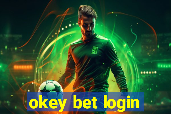 okey bet login